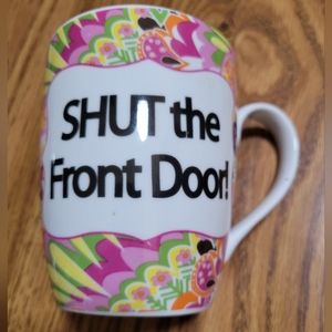 Pier One Shut the Front Door porcelain coffee mug tea cup